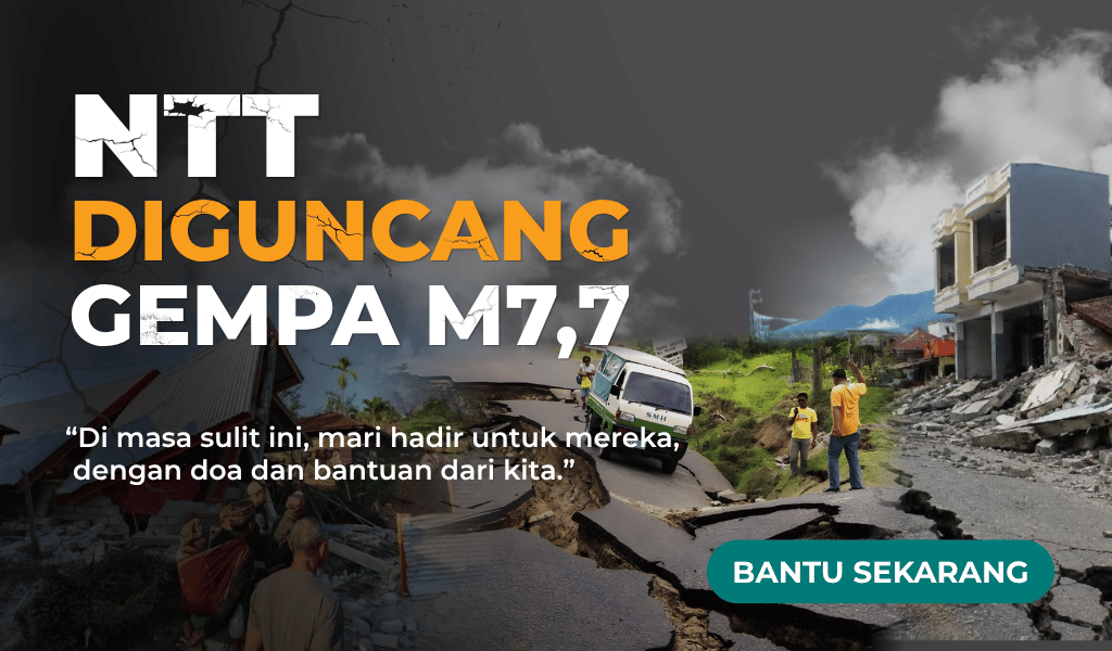 Bantu Saudara Kita Terdampak Gempa NTT